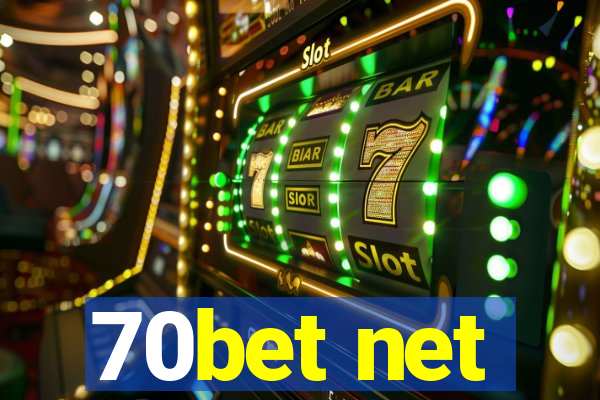 70bet net